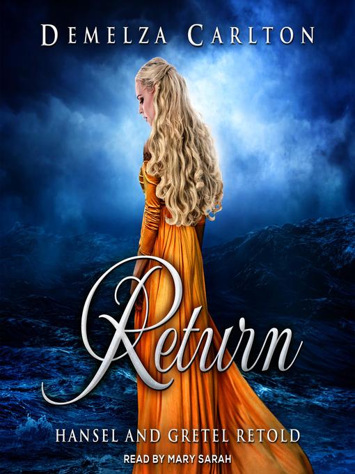 Title details for Return by Demelza Carlton - Available